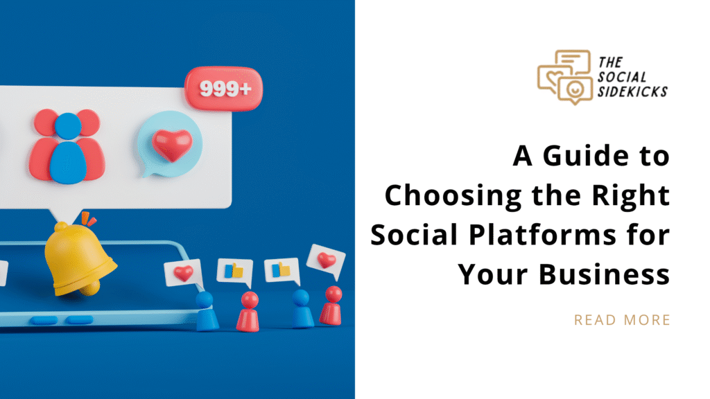 Colorful icons representing social media engagement, including user figures, a heart, and notifications, with a smartphone and a bell, illustrating the guide to selecting social platforms for business by The Social Sidekicks.